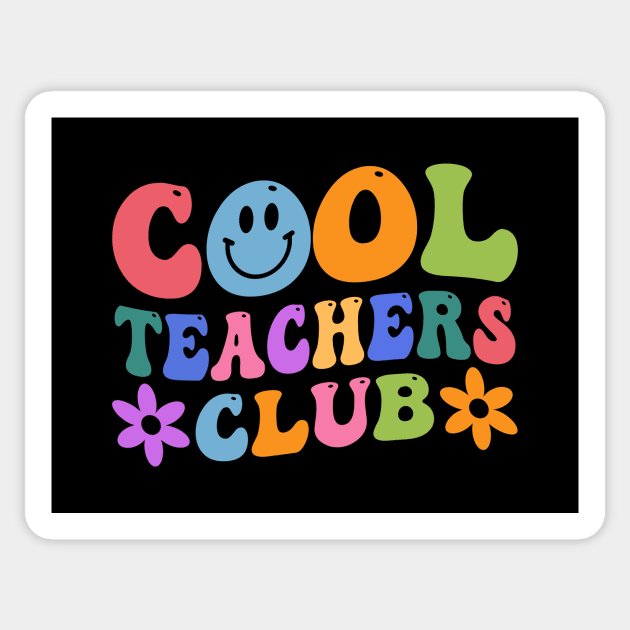 cool teachers club Welcome Back To School Funny Teachers Students Gift Sticker by TheDesignDepot